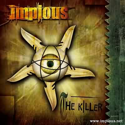 Impious: "The Killer" – 2002